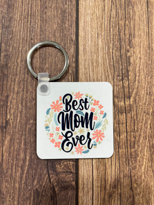 Best mom ever keychain